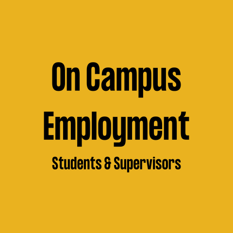 Black text on campus student employees and supervisors on goldenrod background